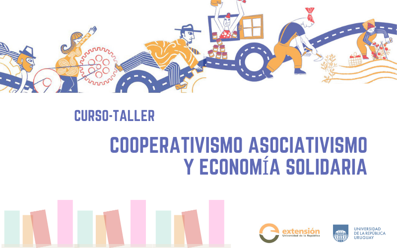 Curso Taller de cooperativismo, asociativismo y economía solidaria 2021